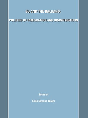 cover image of EU and the Balkans: Policies of Integration and Disintegration